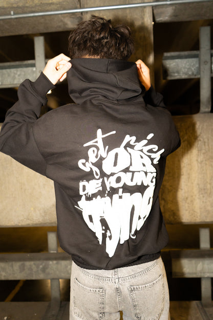 "Get Rich or Die Young Trying" PUFF PRINT HOODIE